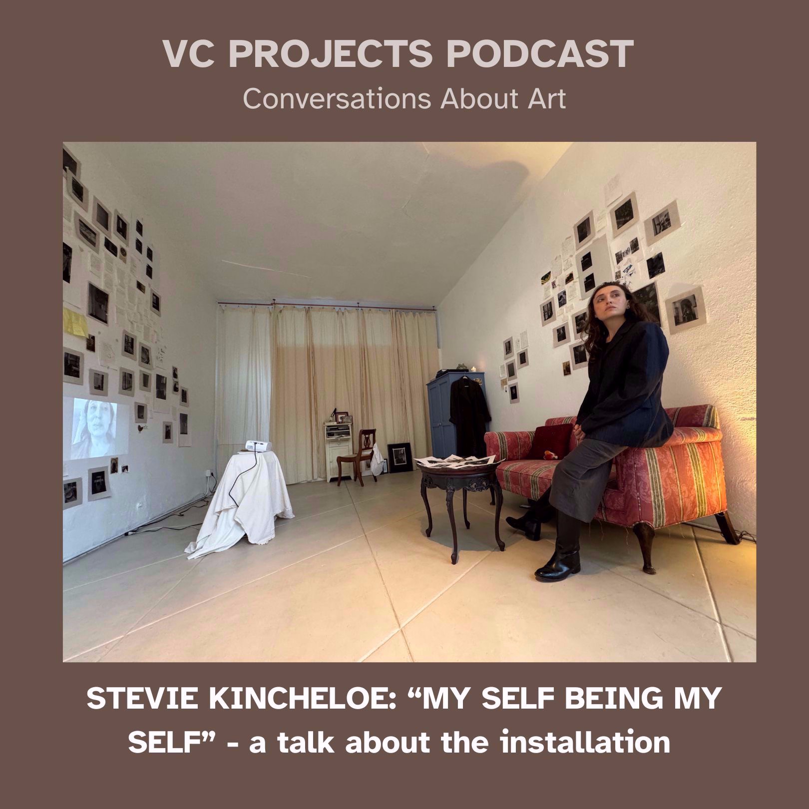 Stevie Kincheloe: My Self Being My Self