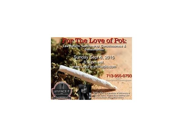 For the Love of Pot: Law Reform, Controversy, Consciousness & Consumption episode artwork