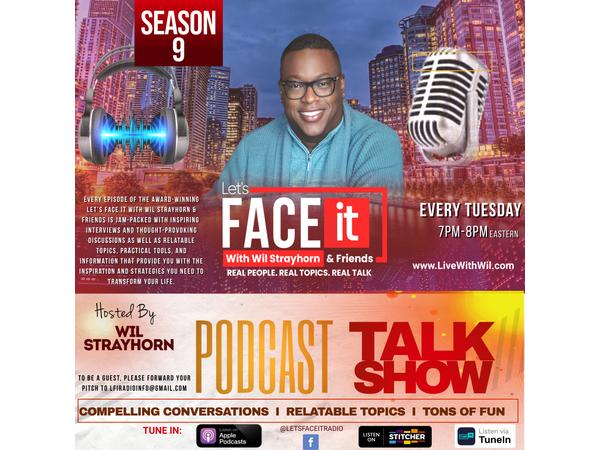 Lets Face It w/ Wil Strayhorn & Friends