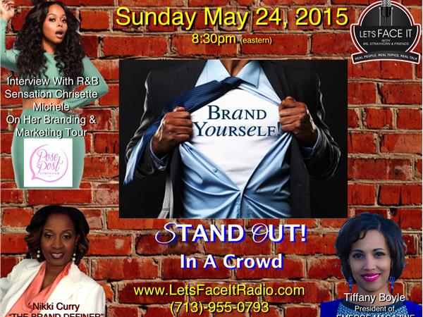 "Who Do You Think You Are!!".. Brand Yourself!- How To Stand Out In A Crowd! episode artwork