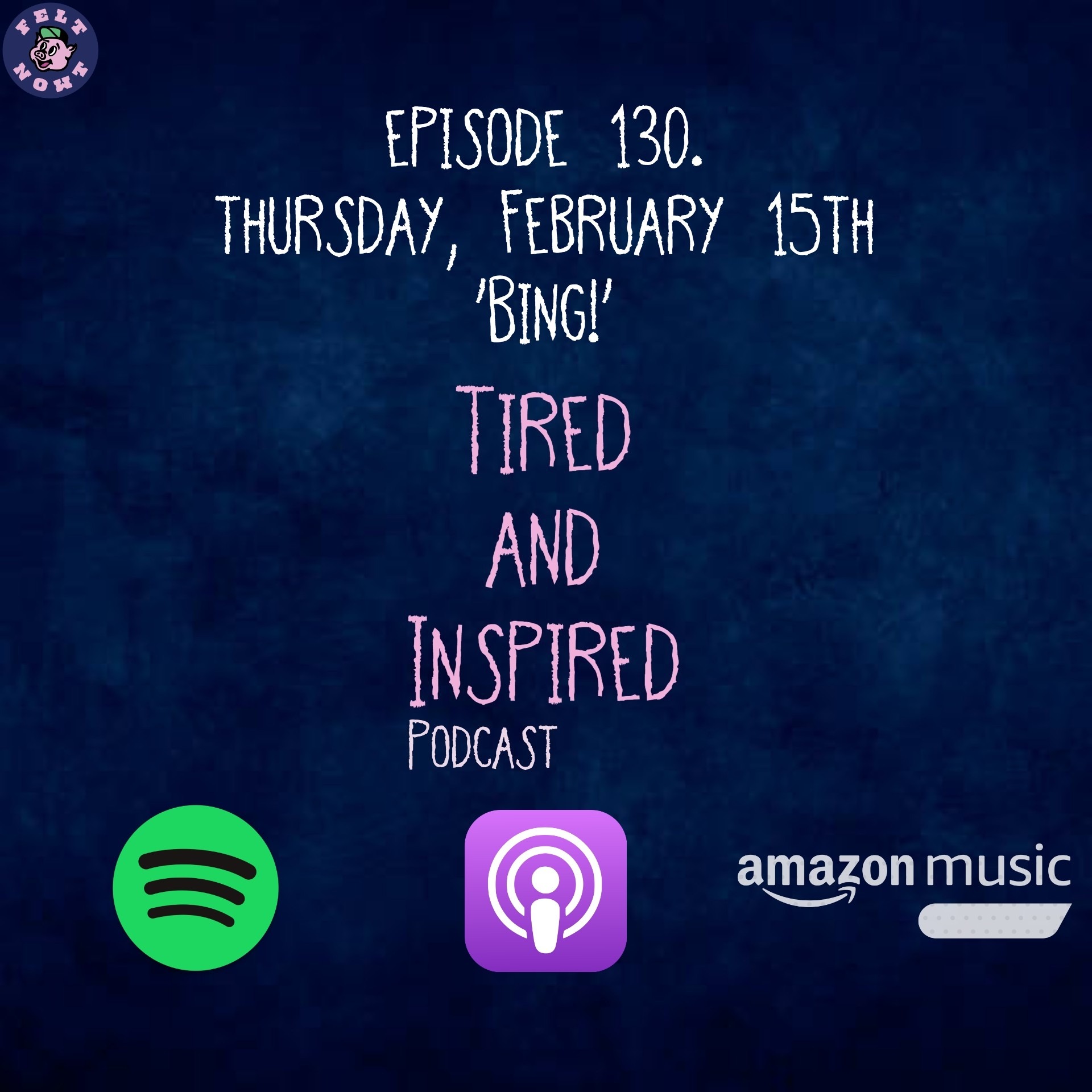 Episode 130 - Bing!