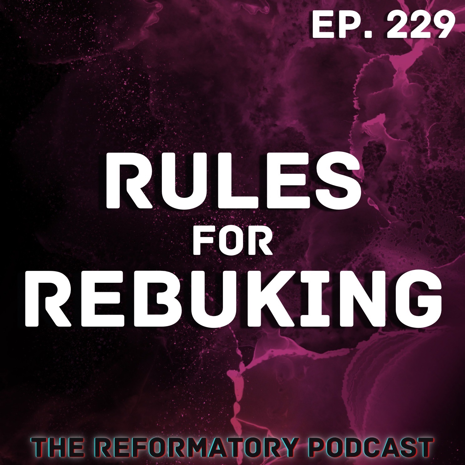 Rules For Rebuking