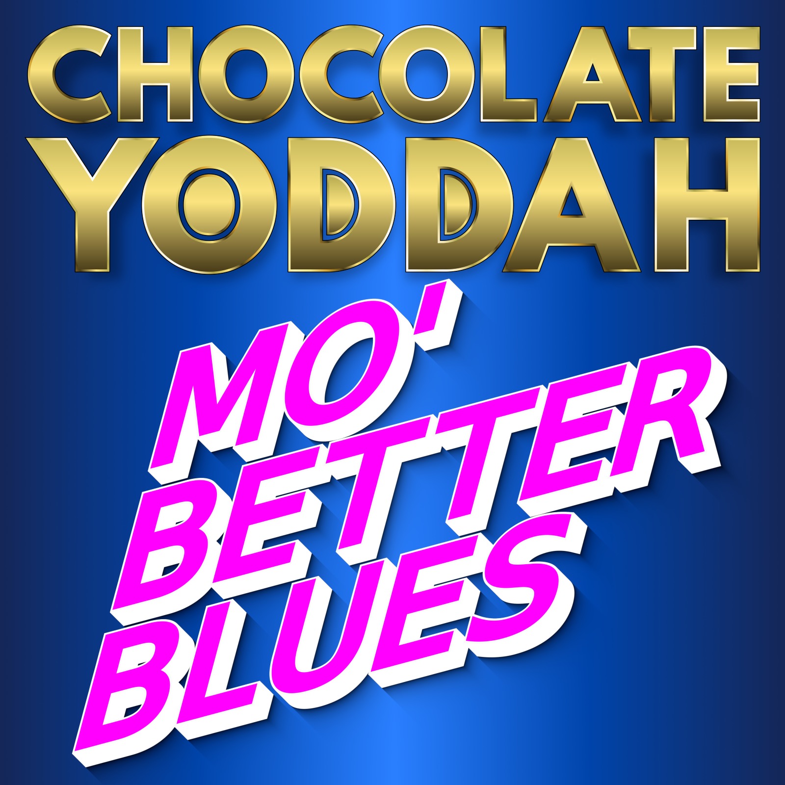 Mo' Better Blues