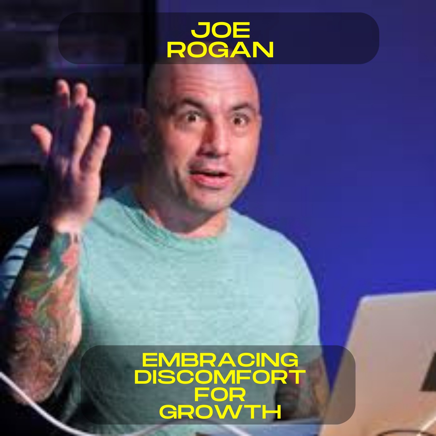 Joe Rogan; Embracing Discomfort for Growth motivational speech