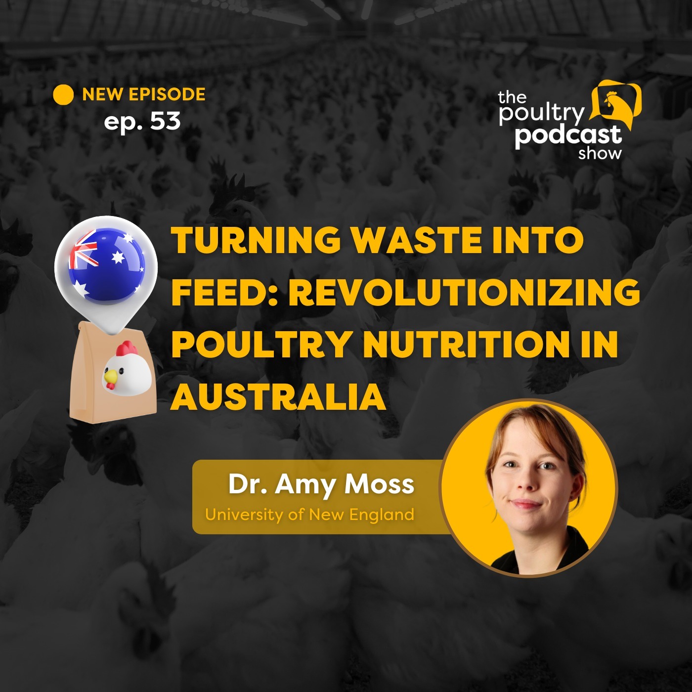 Dr. Amy Moss: Waste to Poultry Feed | Ep. 53