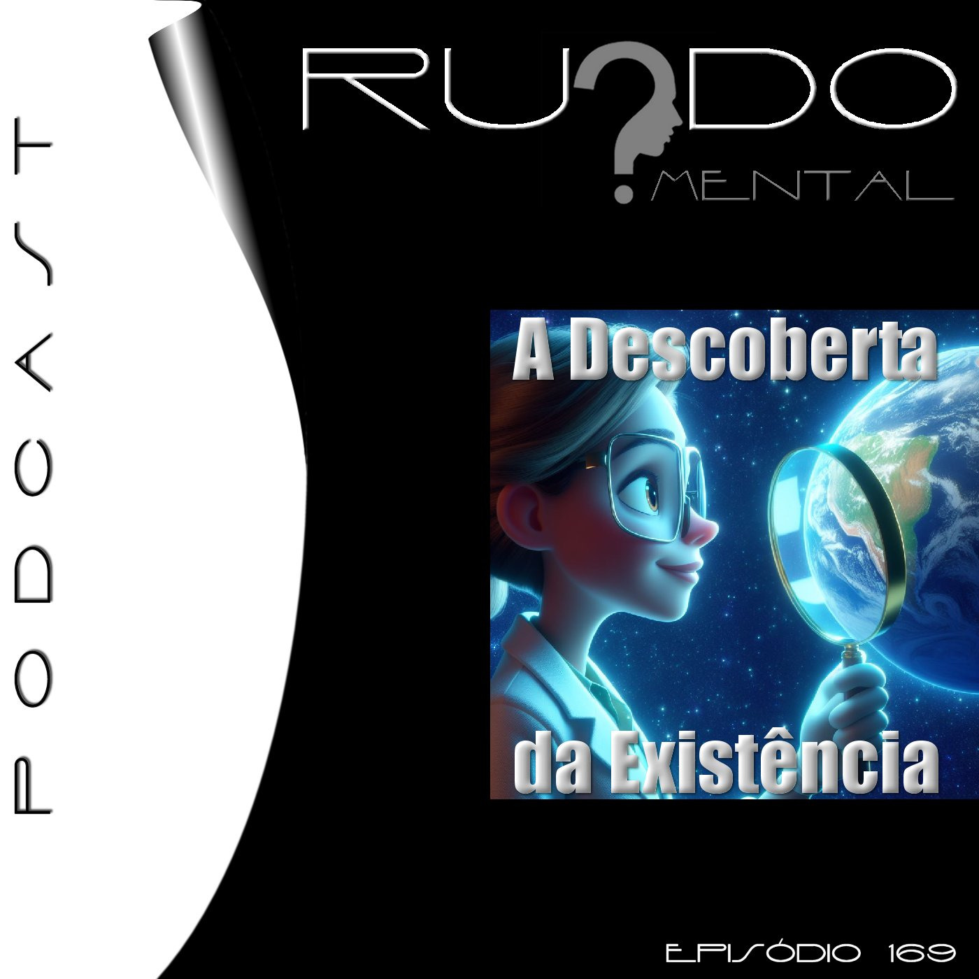 #169 - A Descoberta da Existência episode artwork