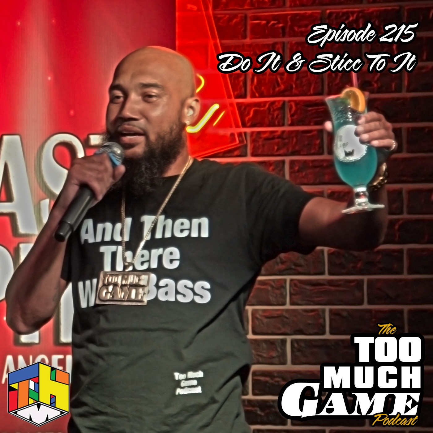 Episode 215 - Do It & Sticc To It