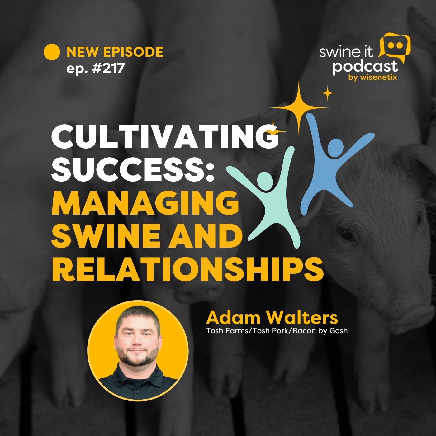Adam Walters: Managing Swine and Relationships | Ep. 217