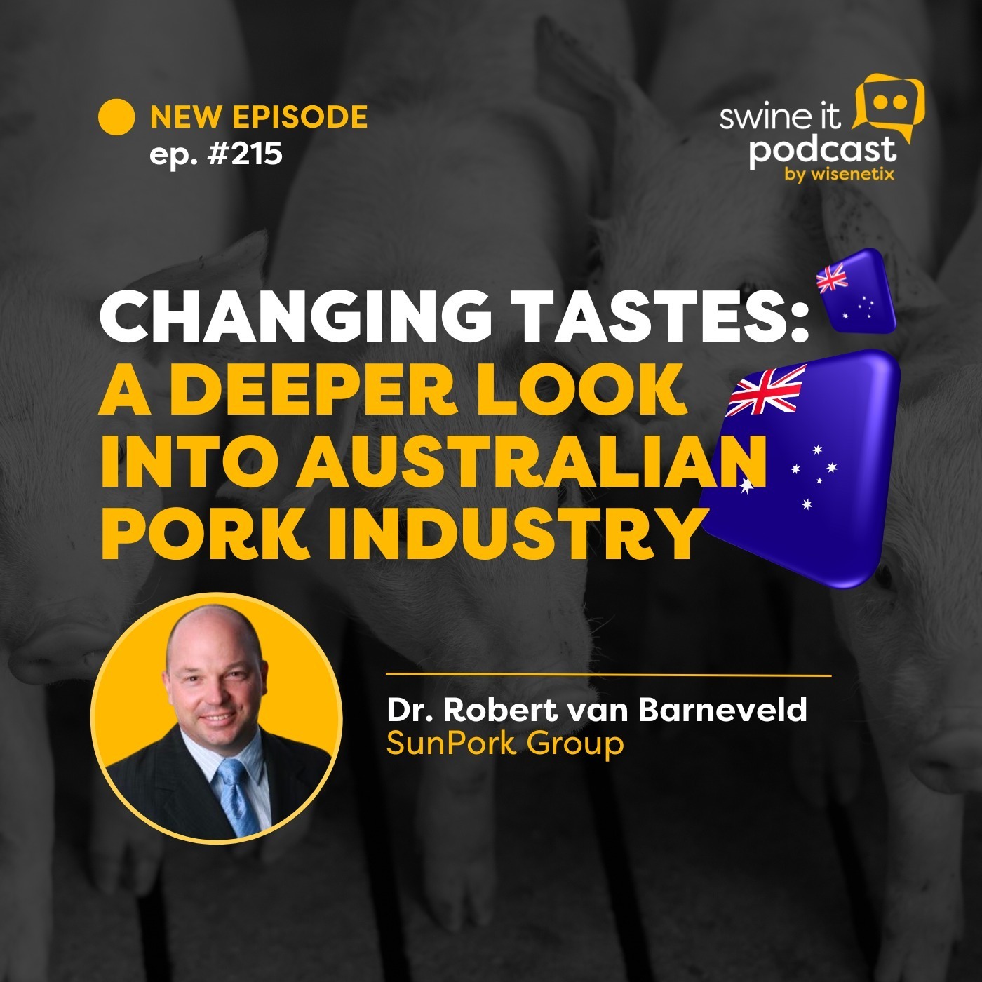 Dr. Robert van Barneveld: Australian Pork Industry | Ep. 215