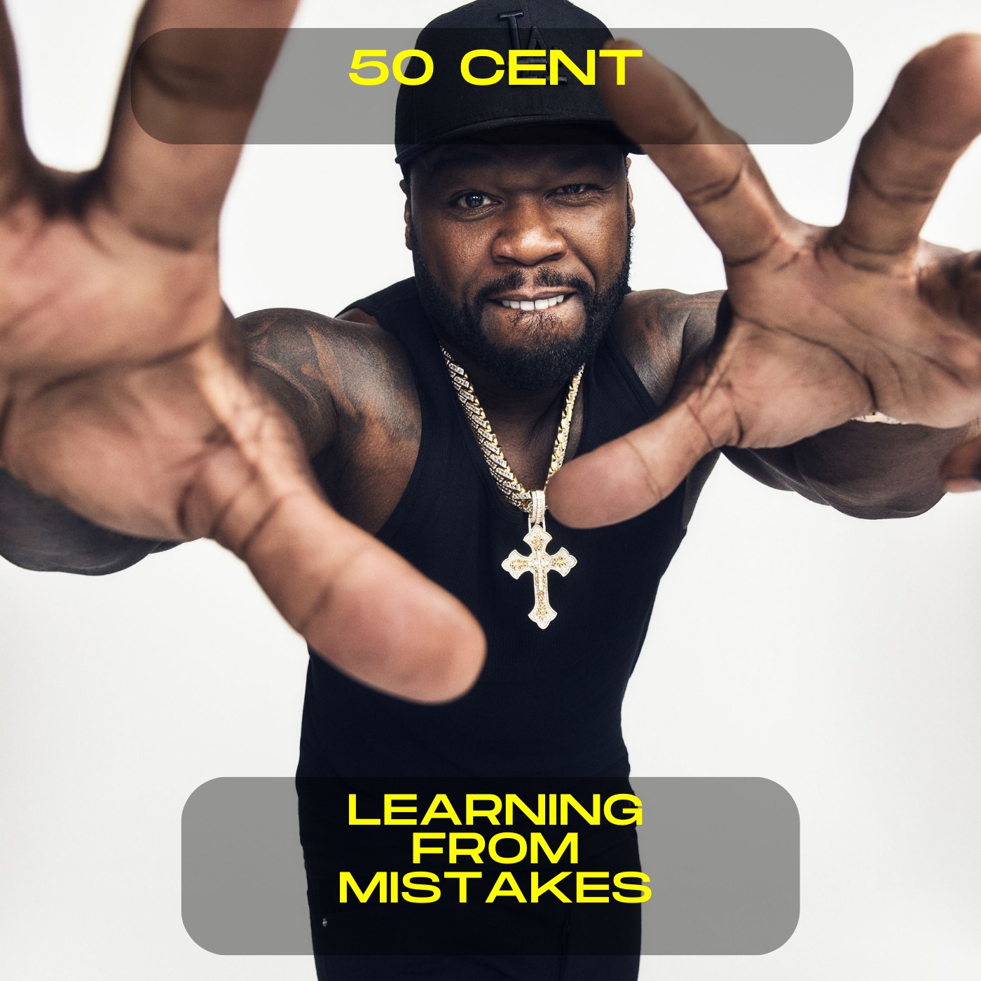 50 Cent; learning from mistakes motivational speech