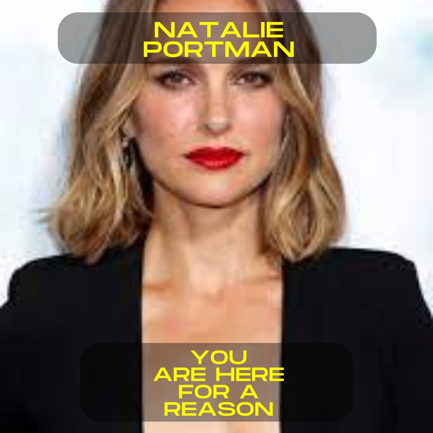Natalie Portman; You are here for a reason motivational speech