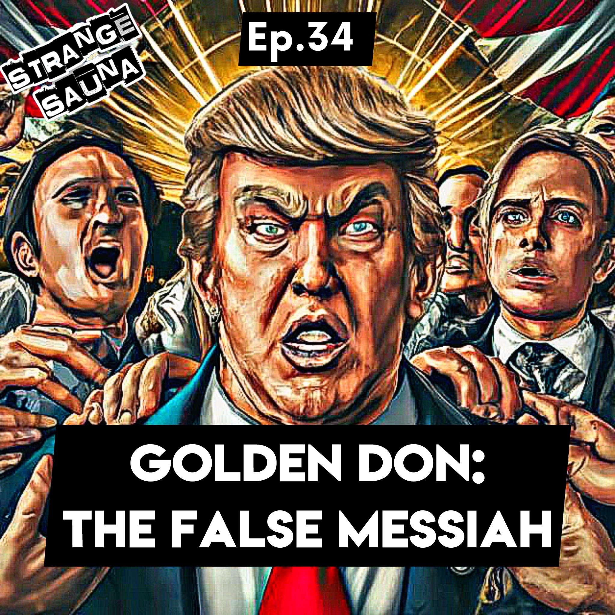 Golden Don:  The False Messiah (Pt. 1)