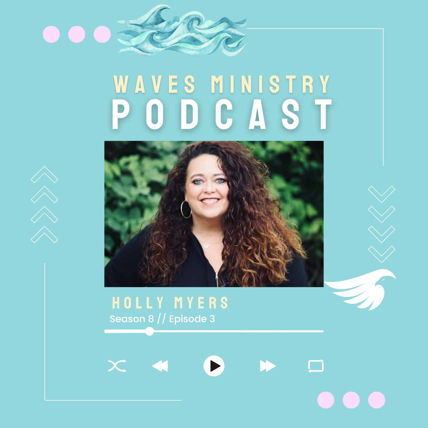 On Wings Of Eagles with Holly Myers episode artwork