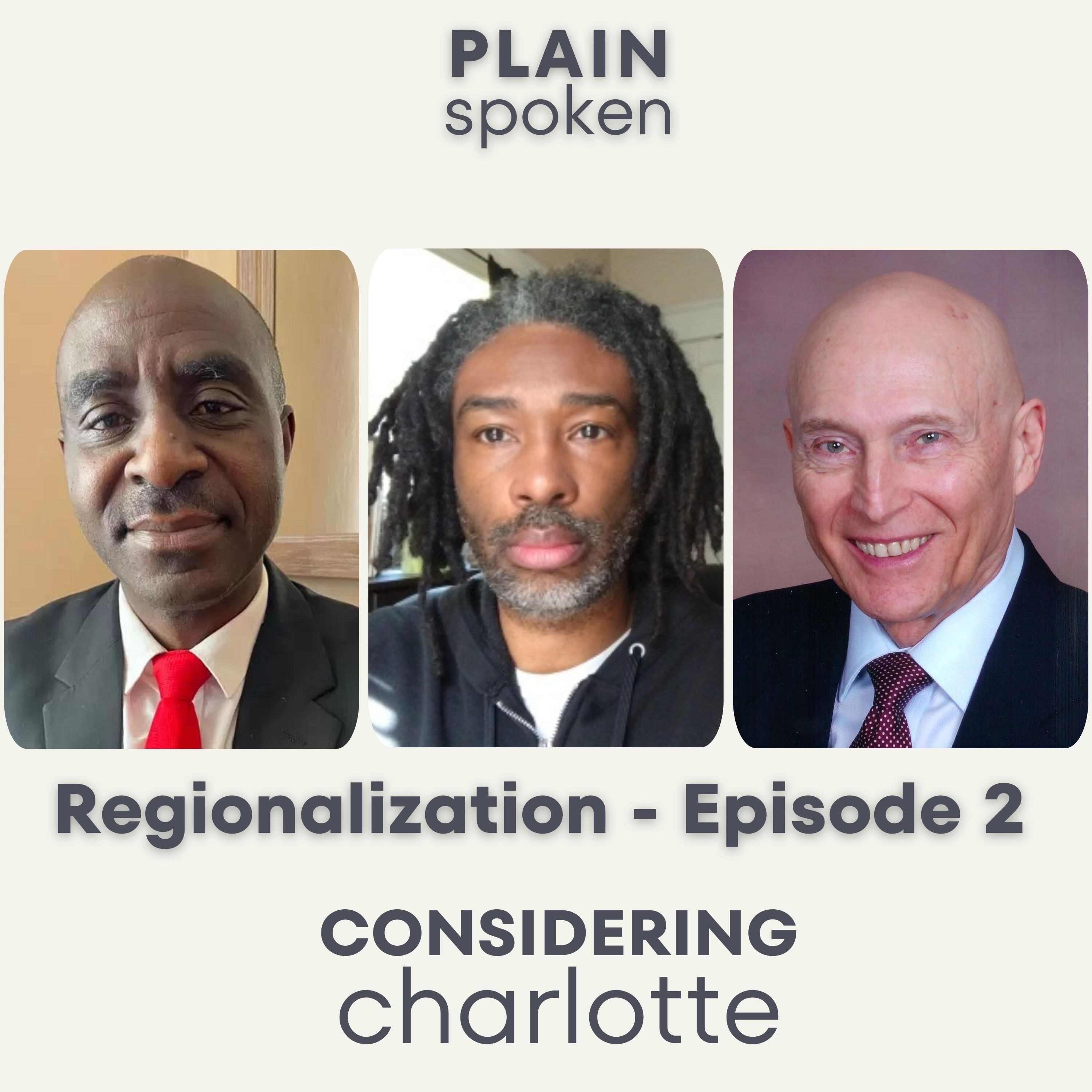 Considering Charlotte - Episode 6 - Regionalization (Part 2)