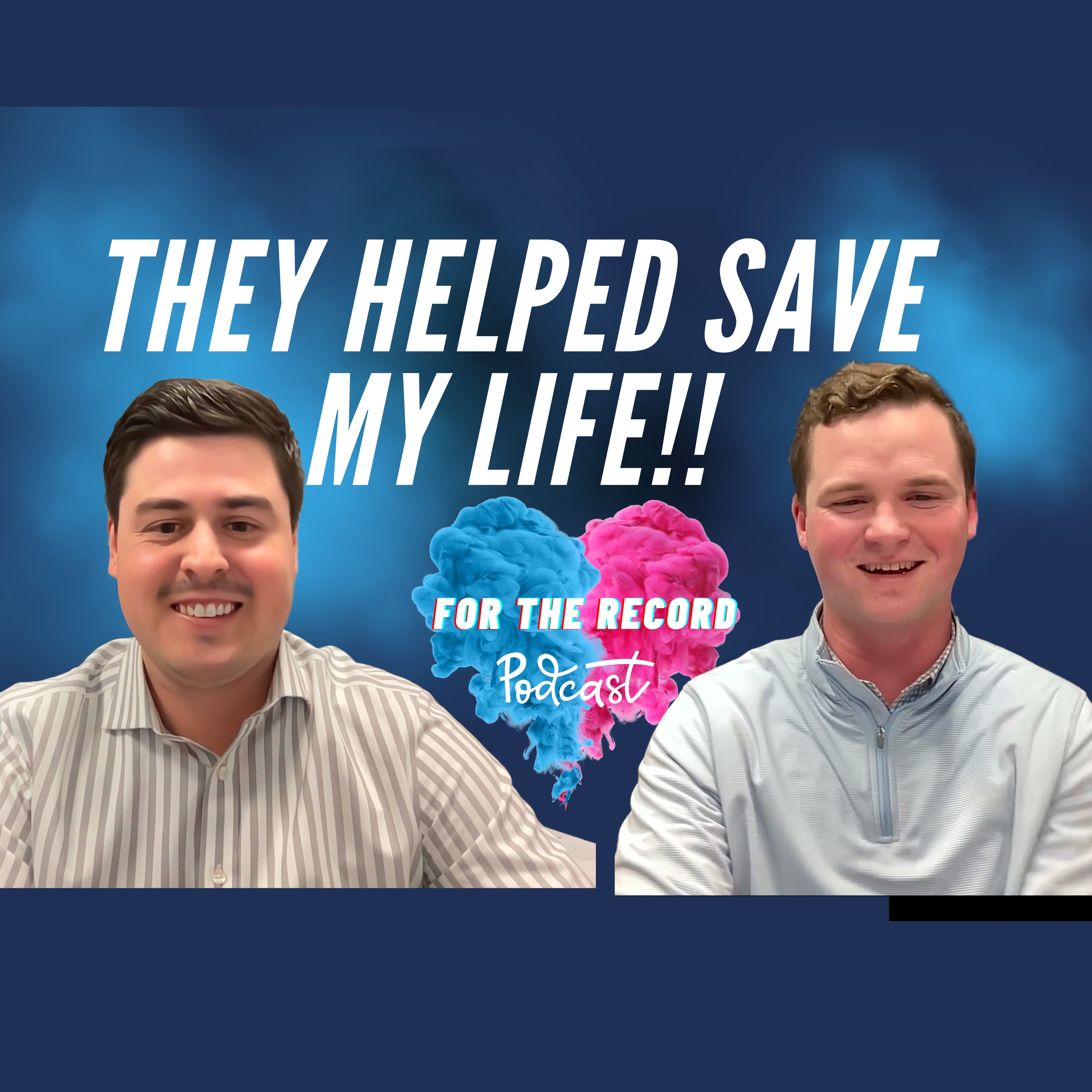 Life on the Line: Jared and Matt's Crucial Role in My Battle for Survival | For The Record Podcast" episode artwork