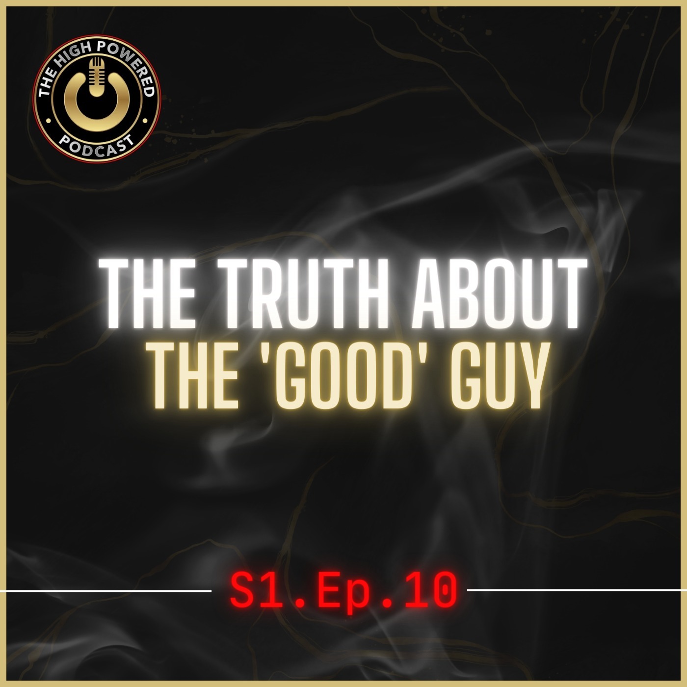 S1. Episode 10 - The truth about the "Good Guy" episode artwork