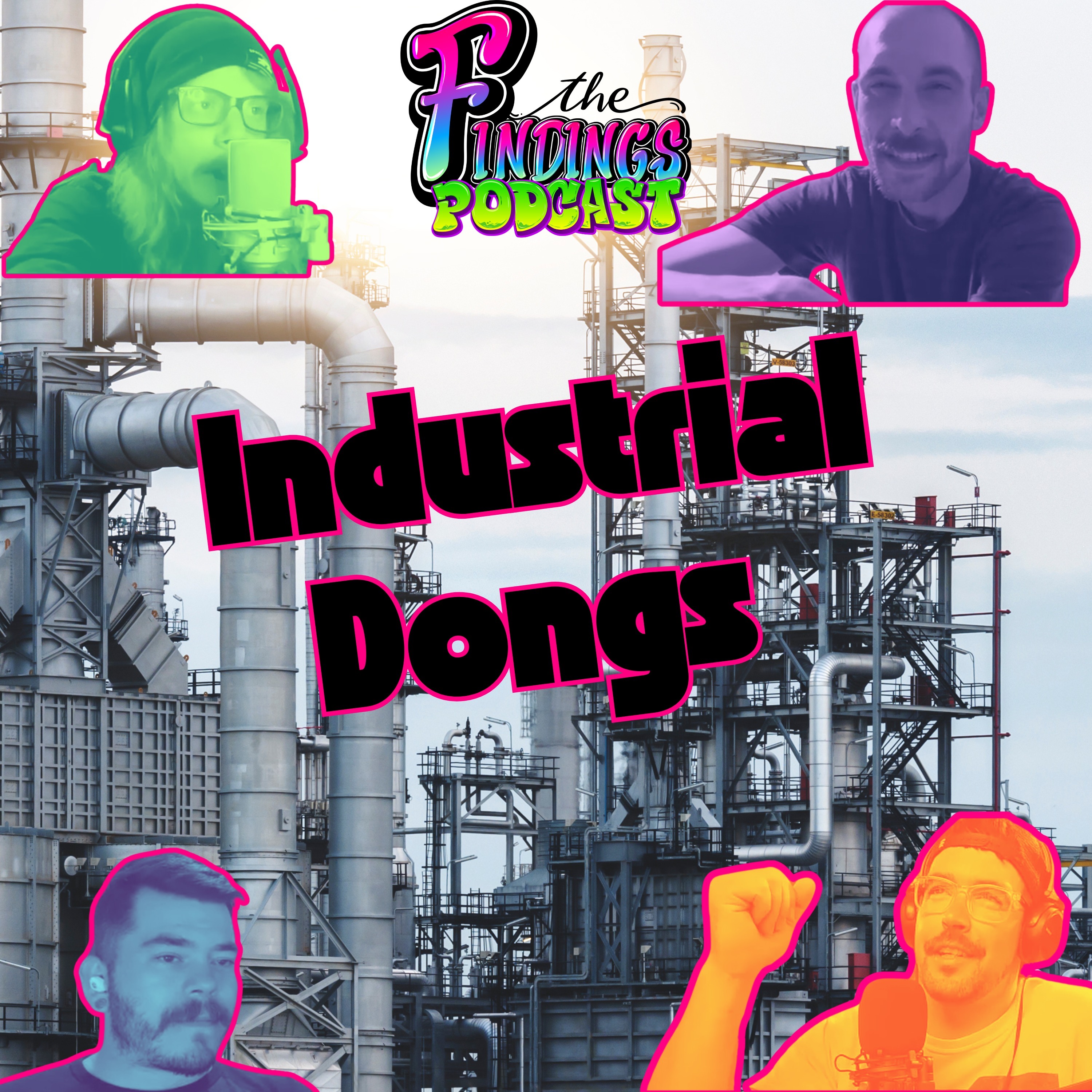 Episode 19 - Industrial Dongs w/Chase South episode artwork