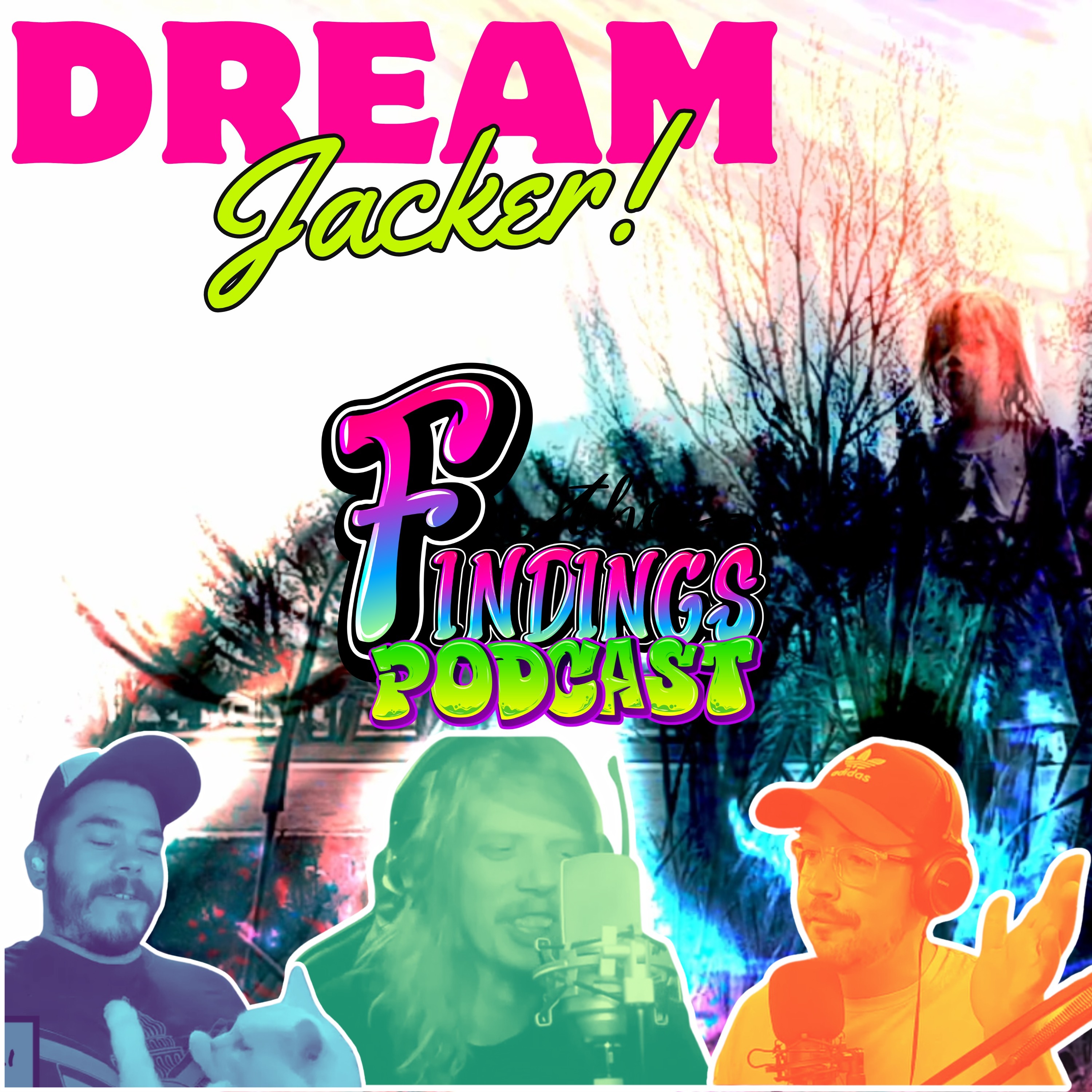 Episode 17 - Dream Jacker episode artwork