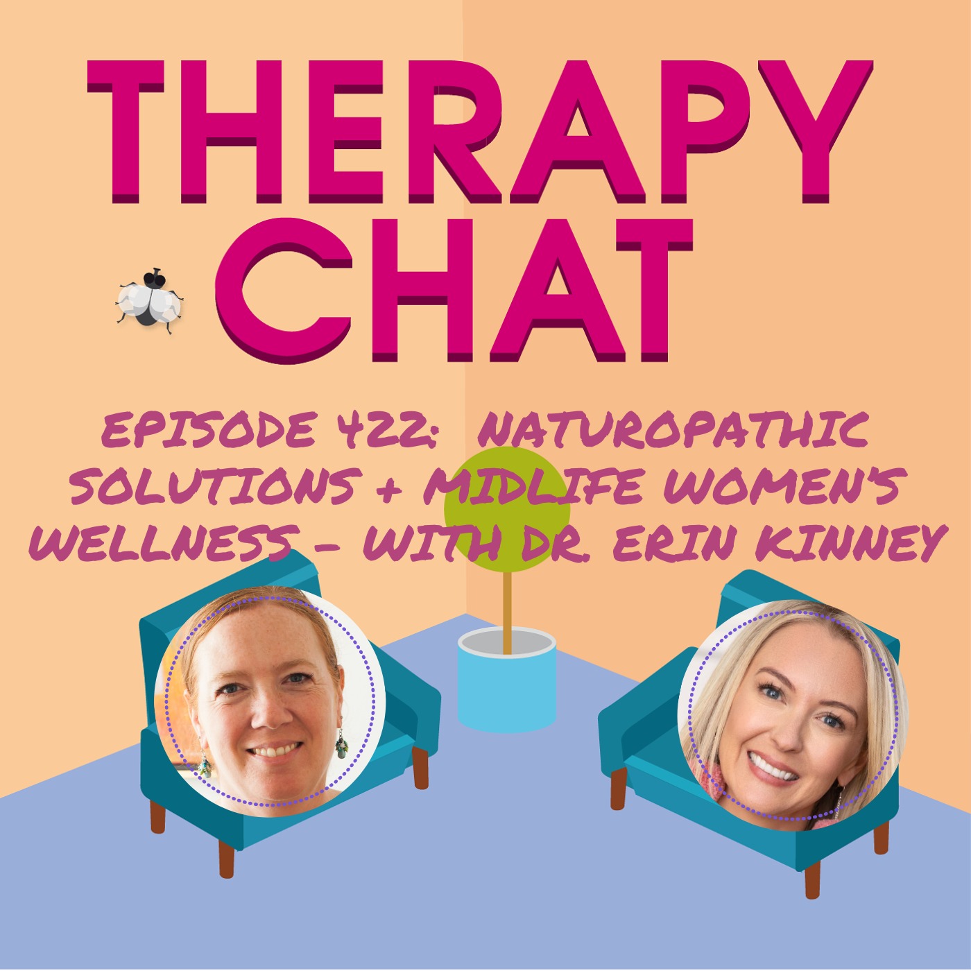 422: Women's Midlife Wellness the Naturopathic Way with Dr. Erin Kinney