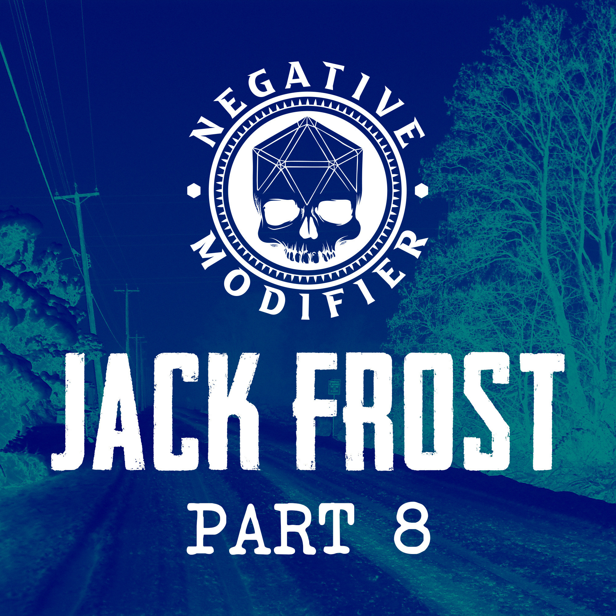 Delta Green: Jack Frost (Part 8)