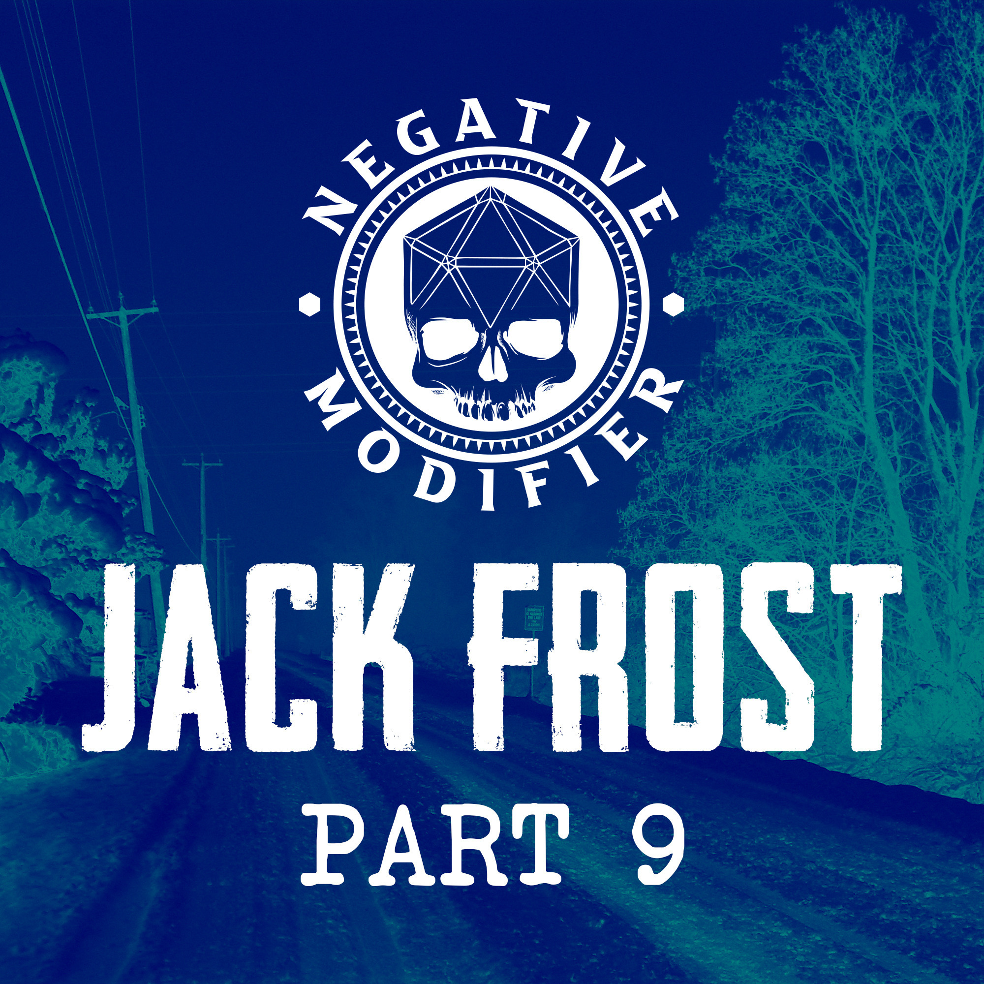 Delta Green: Jack Frost (Part 9)