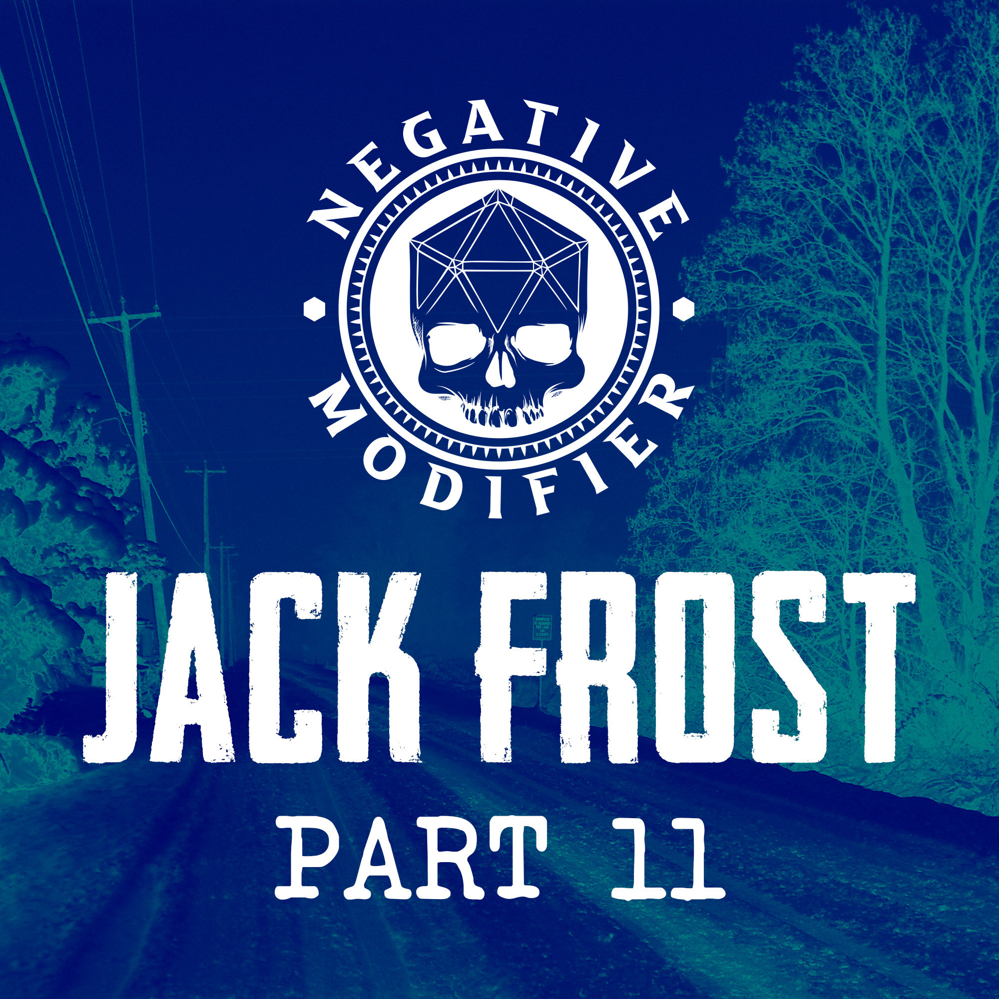 Delta Green: Jack Frost (Part 11)