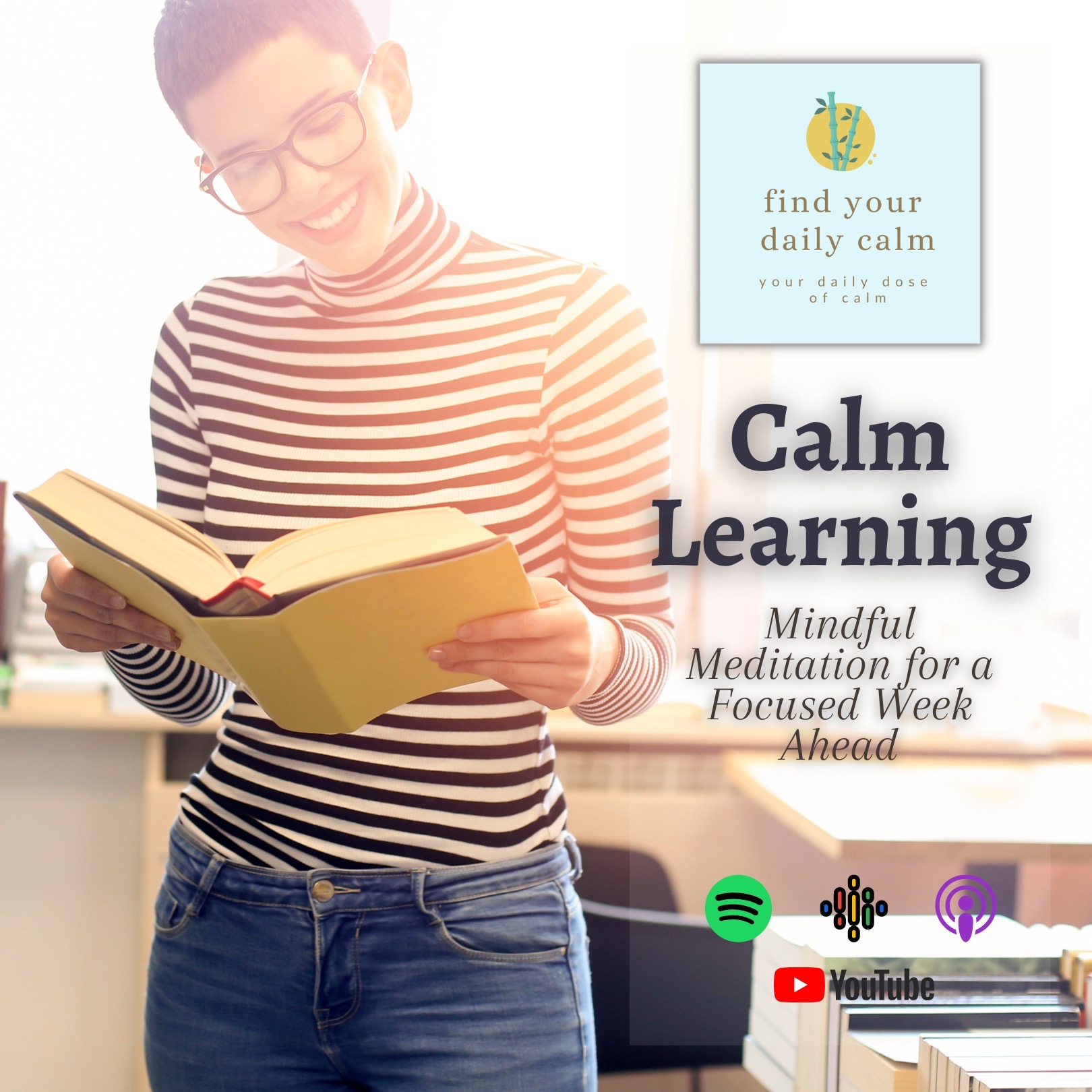 Calm Learning: Mindful Meditation for a Focused Week Ahead