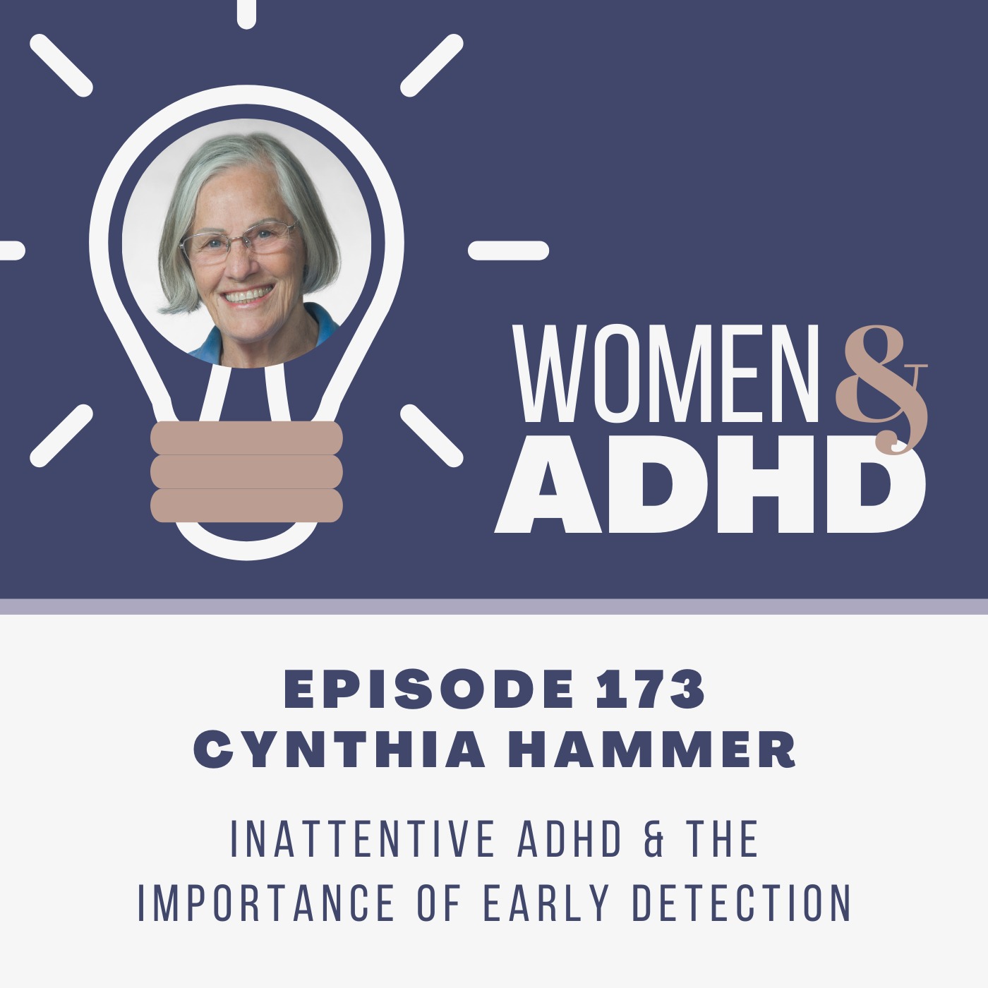 Cynthia Hammer: Inattentive ADHD & the importance of early detection