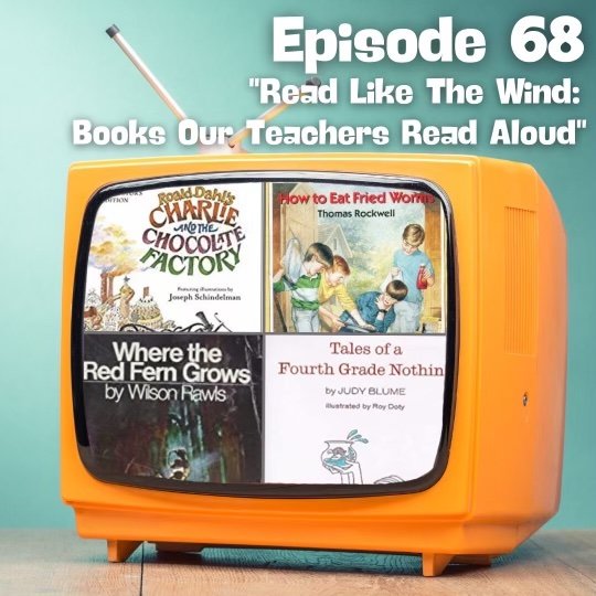 Read Like The Wind: Books Our Teachers Read Aloud