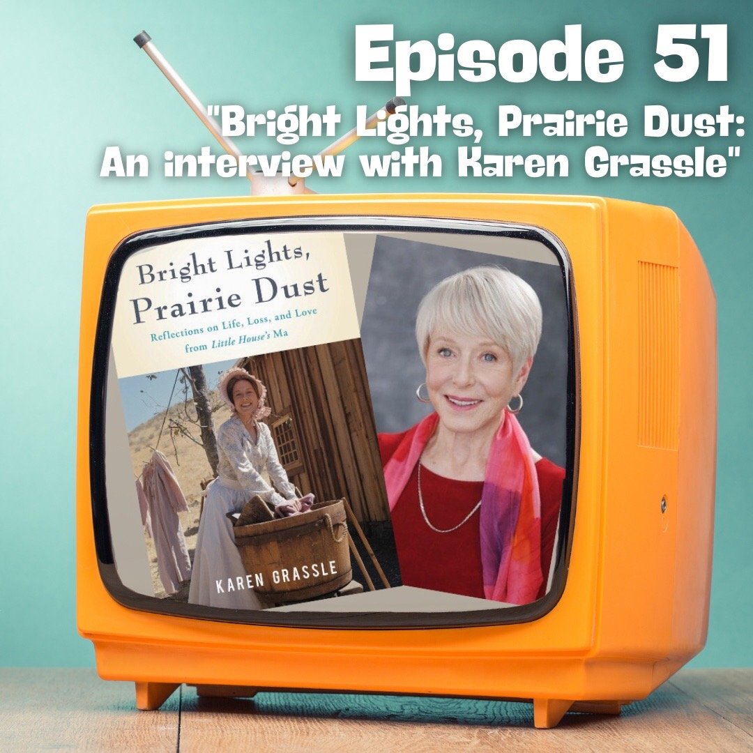 Bright Lights, Prairie Dust: An Interview with Karen Grassle