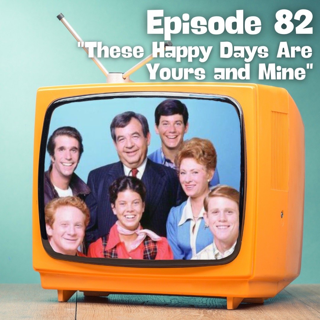 These Happy Days Are Yours and Mine episode artwork