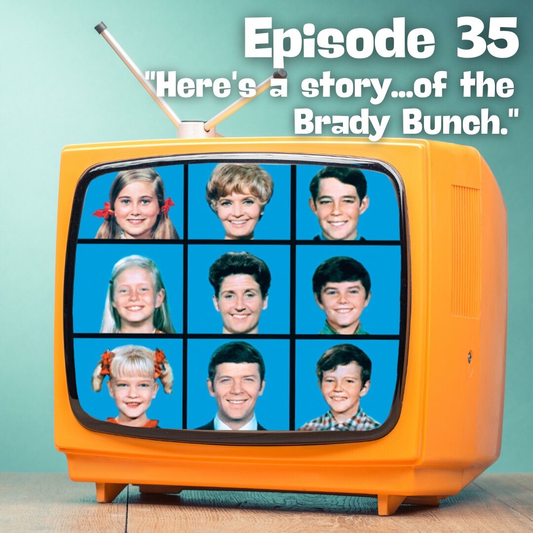 Here’s A Story…of The Brady Bunch