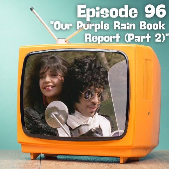 Our Purple Rain Book Report (Part 2)