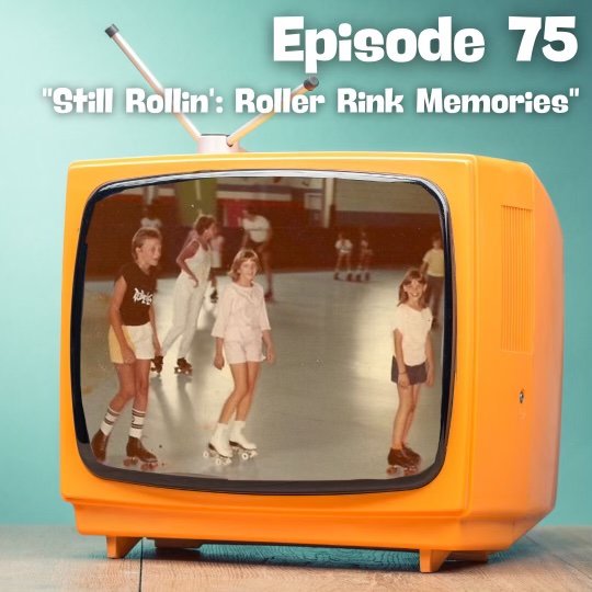 Still Rollin’: Our GenX Roller Rink Memories