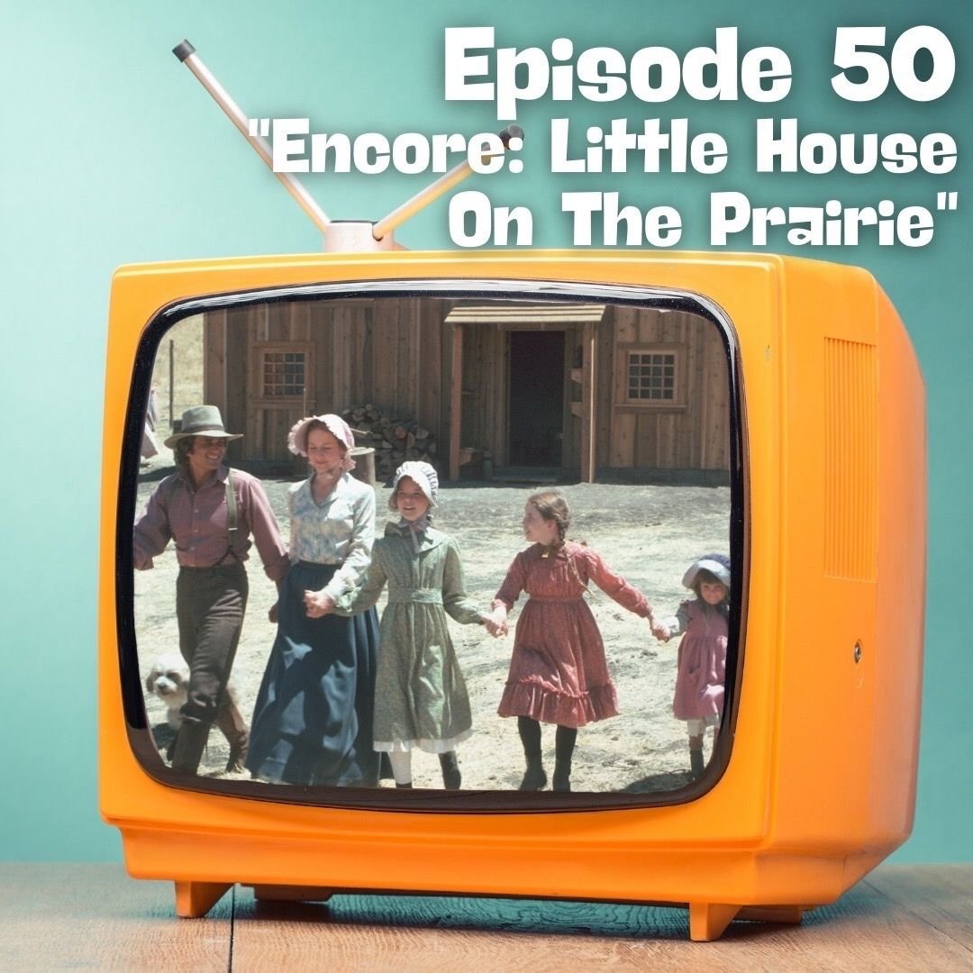Encore: Little House on the Prairie