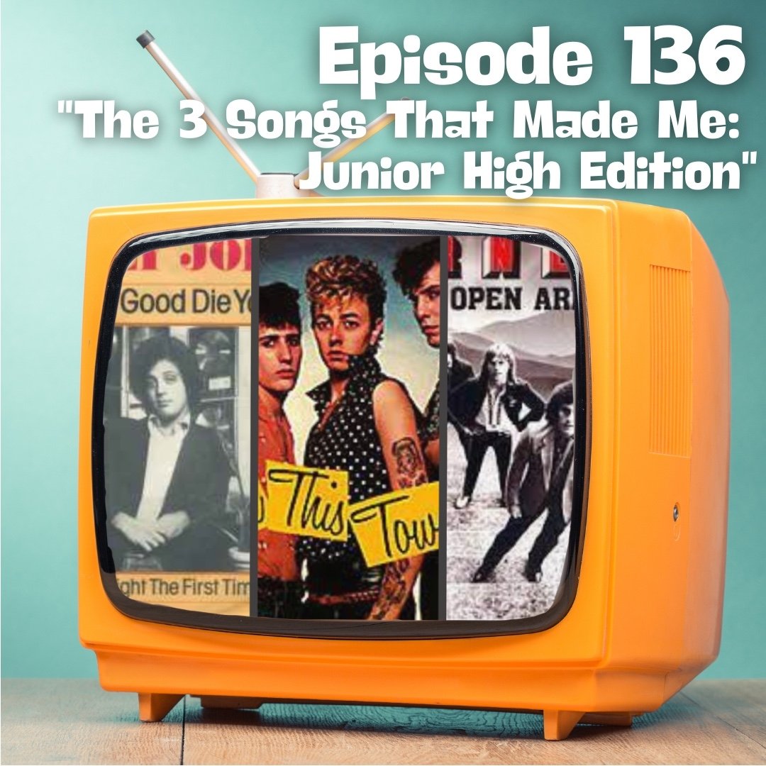 The 3 Songs That Made Me: Junior High Edition