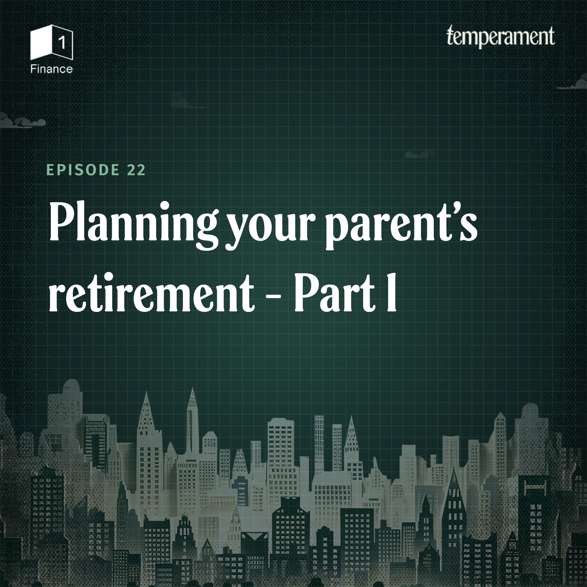 Planning your parent’s retirement | Part 1 episode artwork