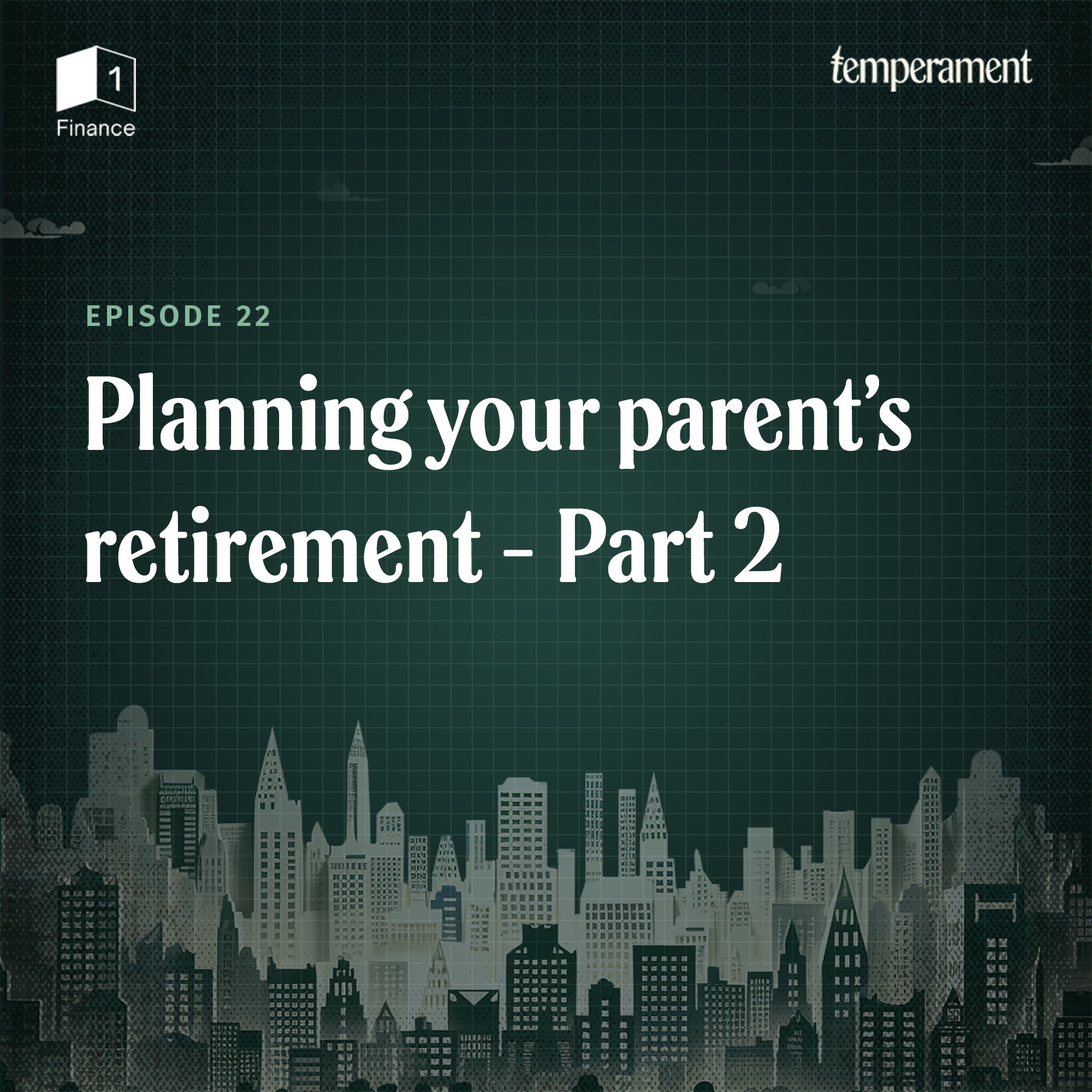 Planning your parent’s retirement | Part 2 episode artwork