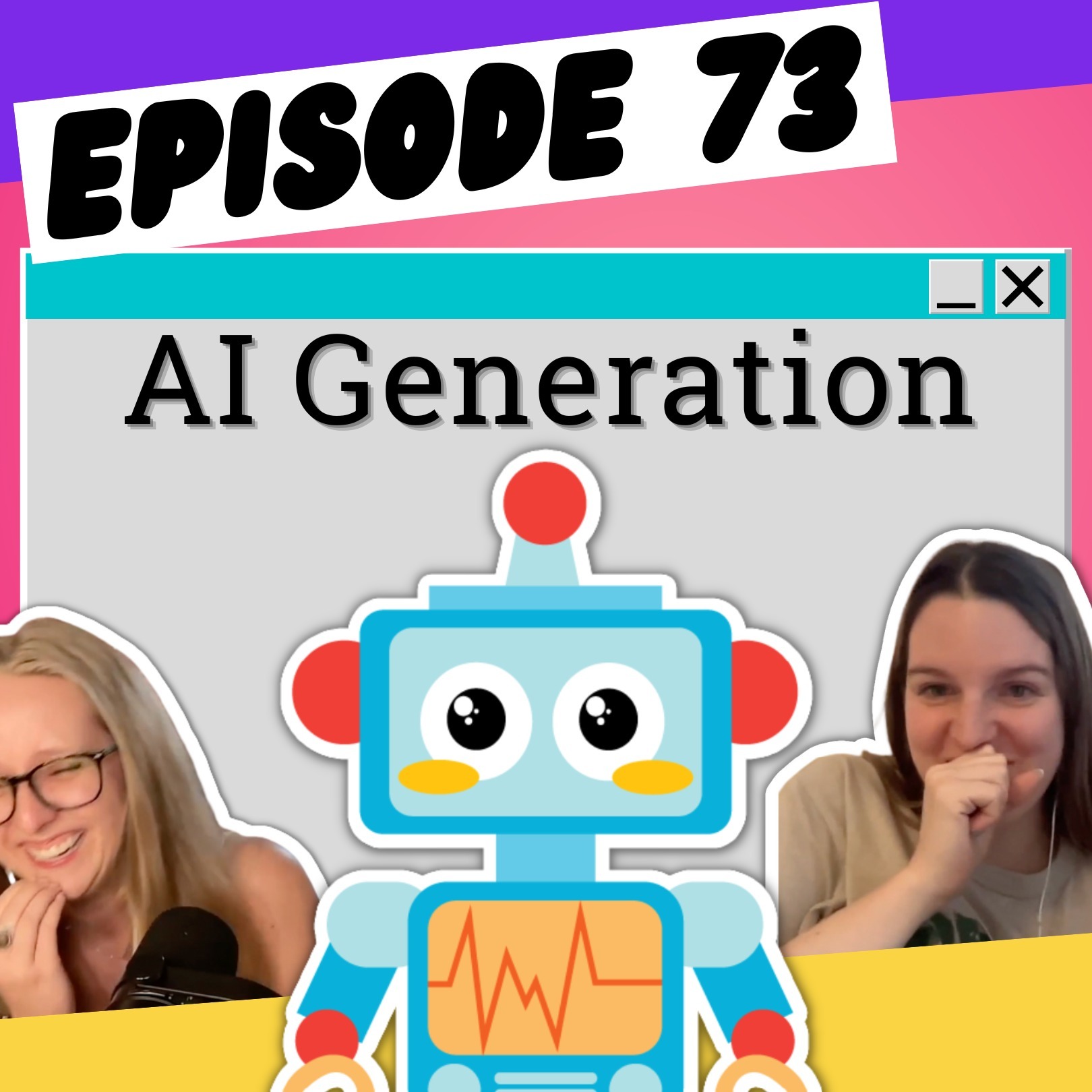 Episode 73: The AI Generation