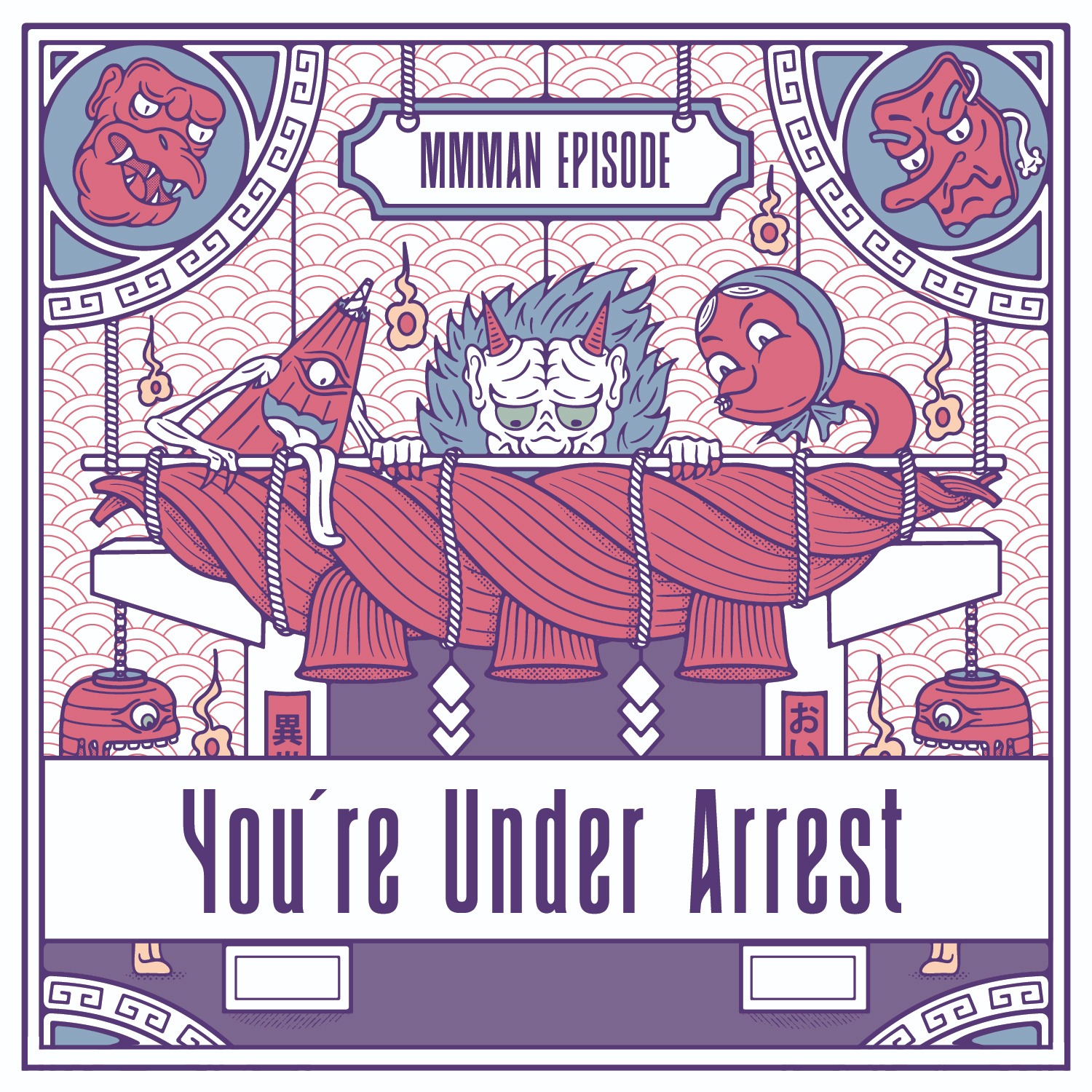 You're Under Arrest episode artwork