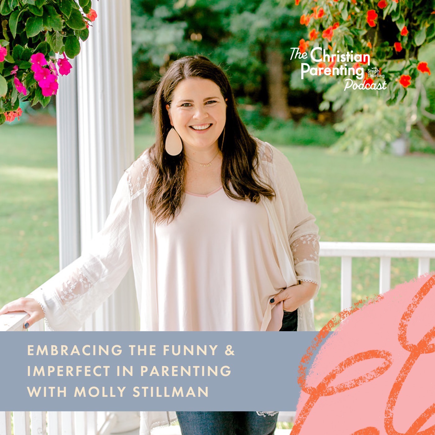 Embracing the funny & imperfect in parenting with Molly Stillman