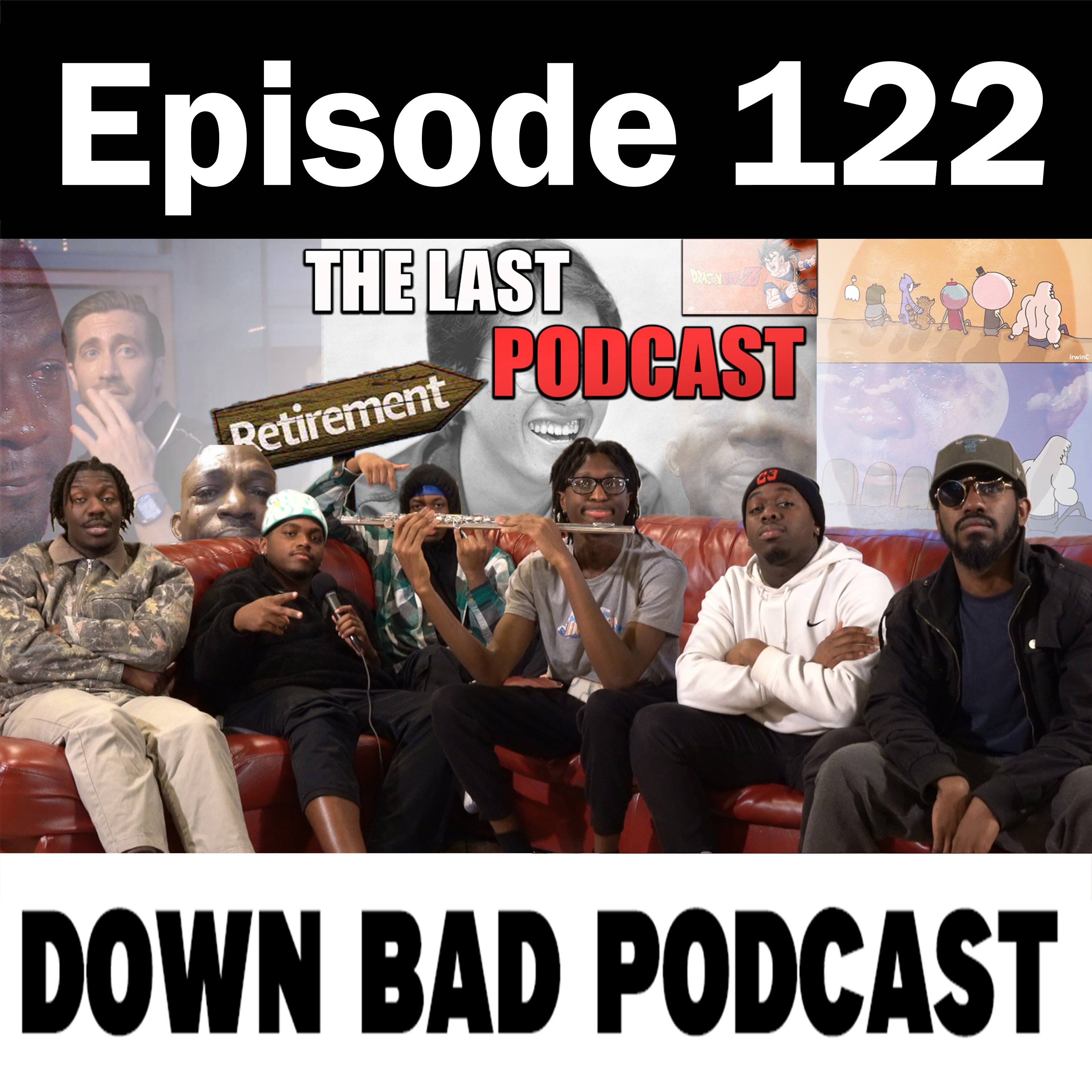 THE LAST PODCAST | Down Bad Podcast Episode 122 episode artwork