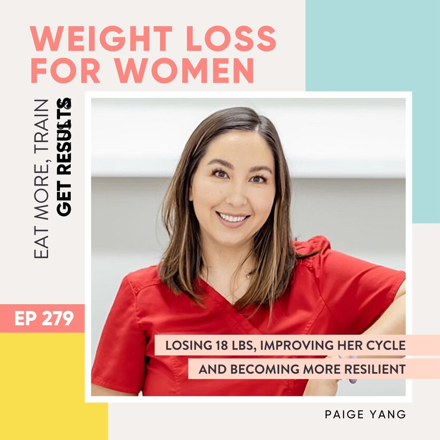 #279 - Losing 18 lbs, improving her cycle and becoming more resilient with Paige Yang
