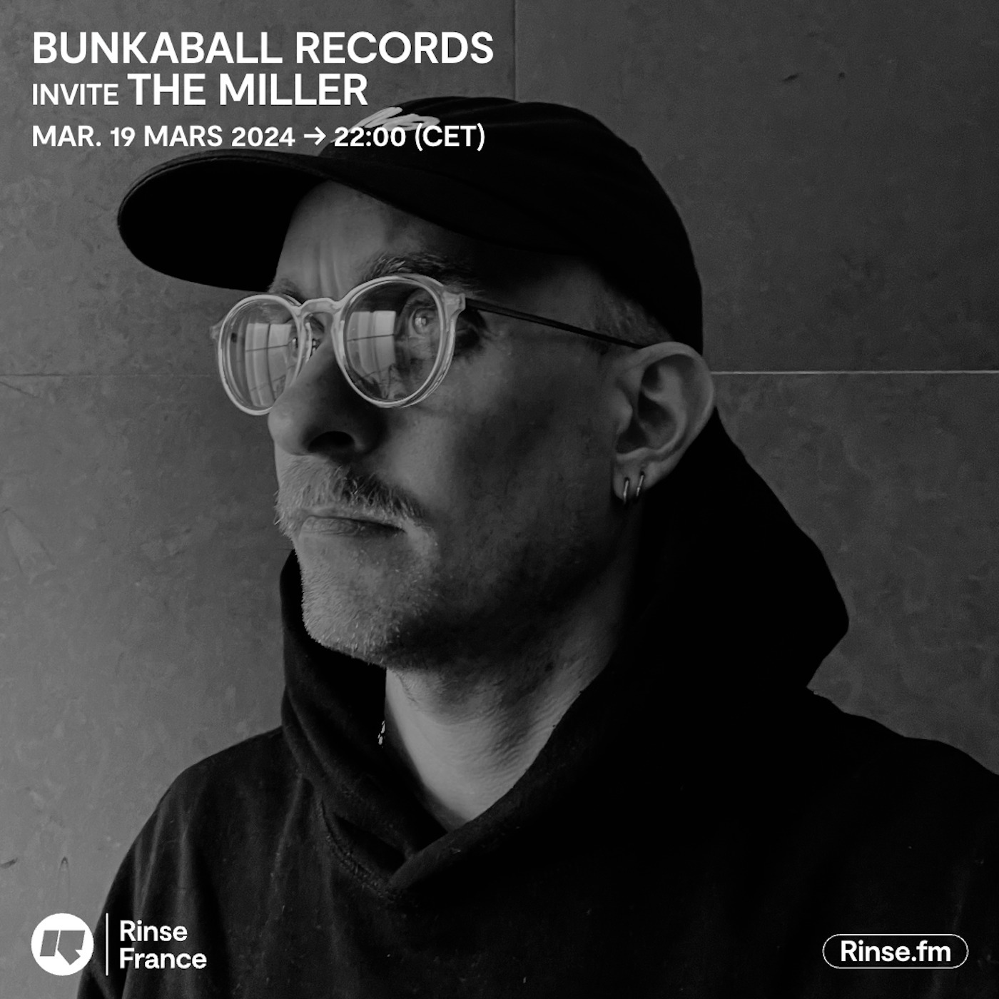 Bunkaball Radio Show 061 – Special Guest : The Miller On Rinse Fr