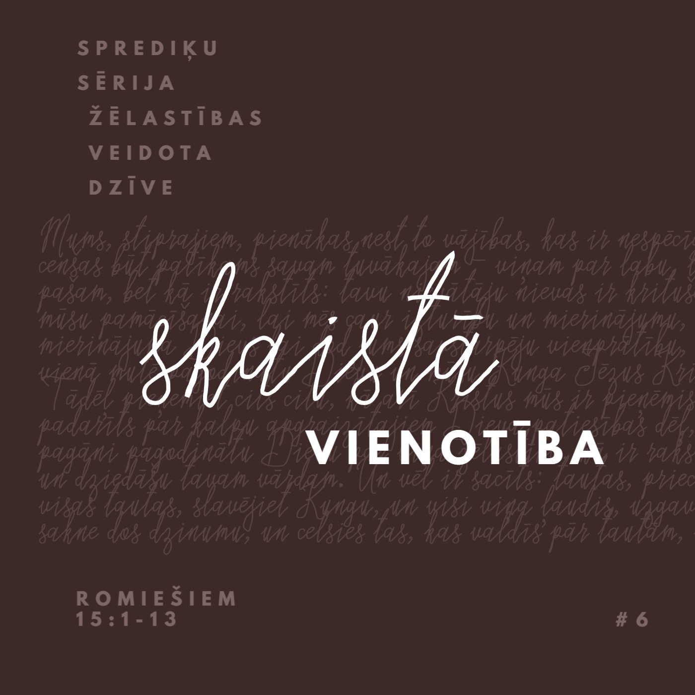 "Skaistā vienotība" - Romiešiem 15:1-13 (10.03.2024.) episode artwork