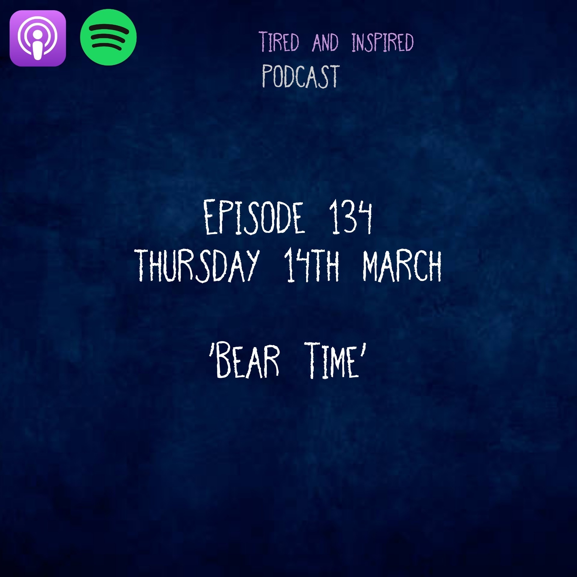 Episode 134 - Bear Time