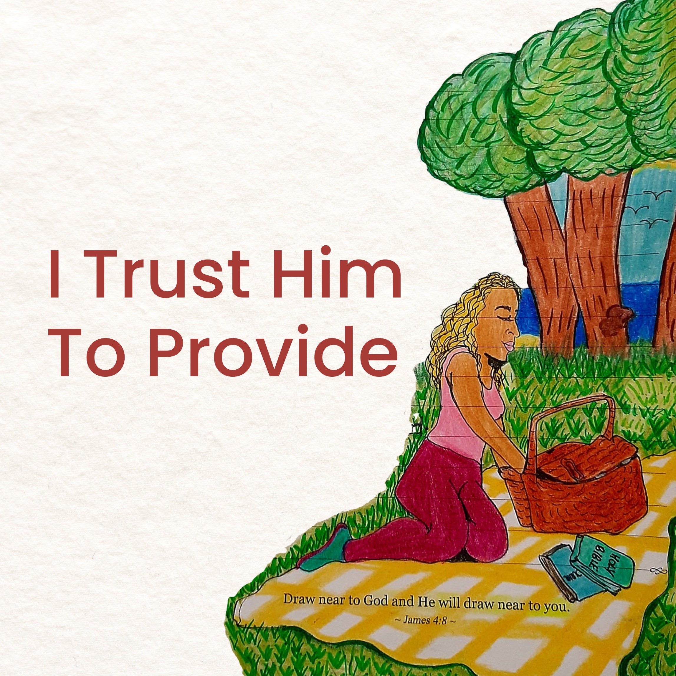 I Trust Him To Provide