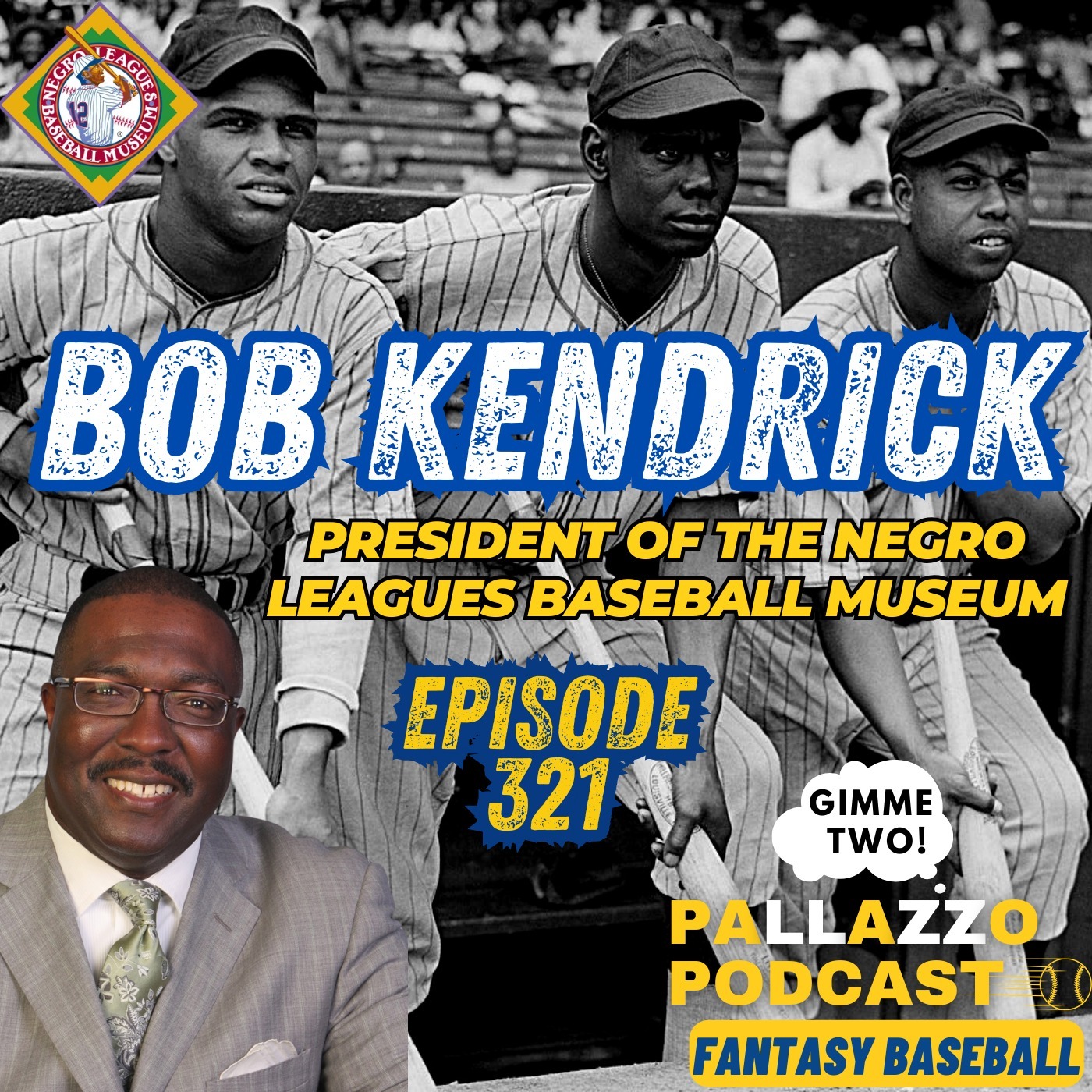 Talking Baseball w/Bob Kendrick President Of The Negro Leagues Museum | March 13th, 2024