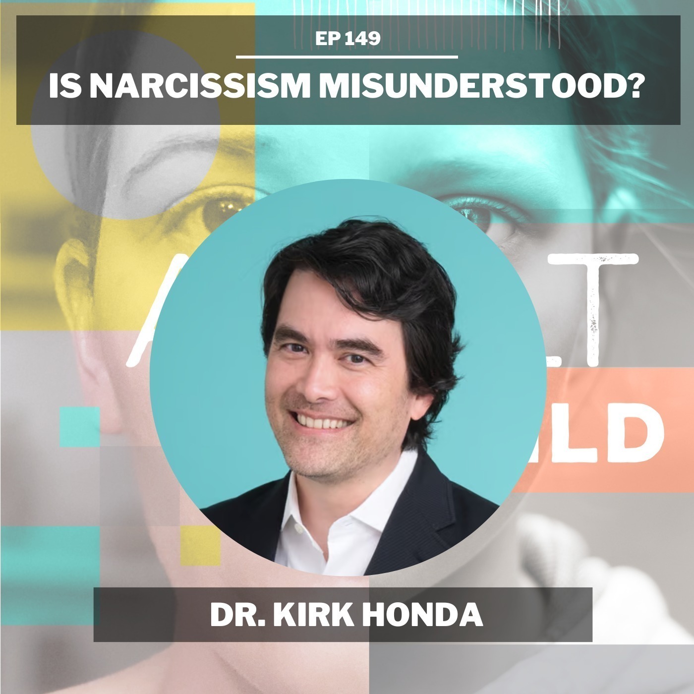 149 - Is Narcissism Misunderstood? Debunking Myths About NPD with Dr ...