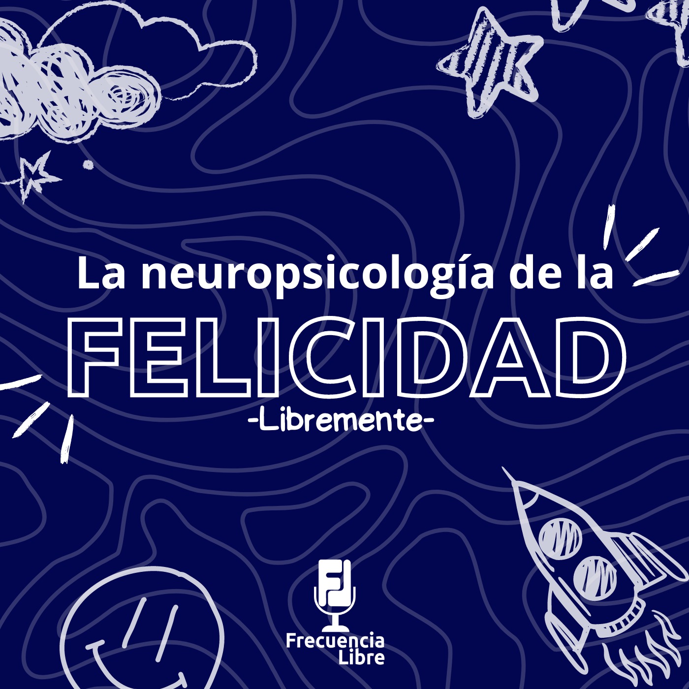 Libremente: La neuropsicología de la felicidad episode artwork